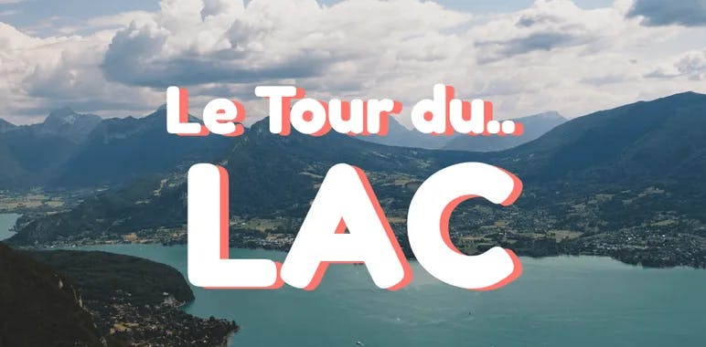 Tour du lac d'Annecy à vélo : Conseils, itinéraires et activités