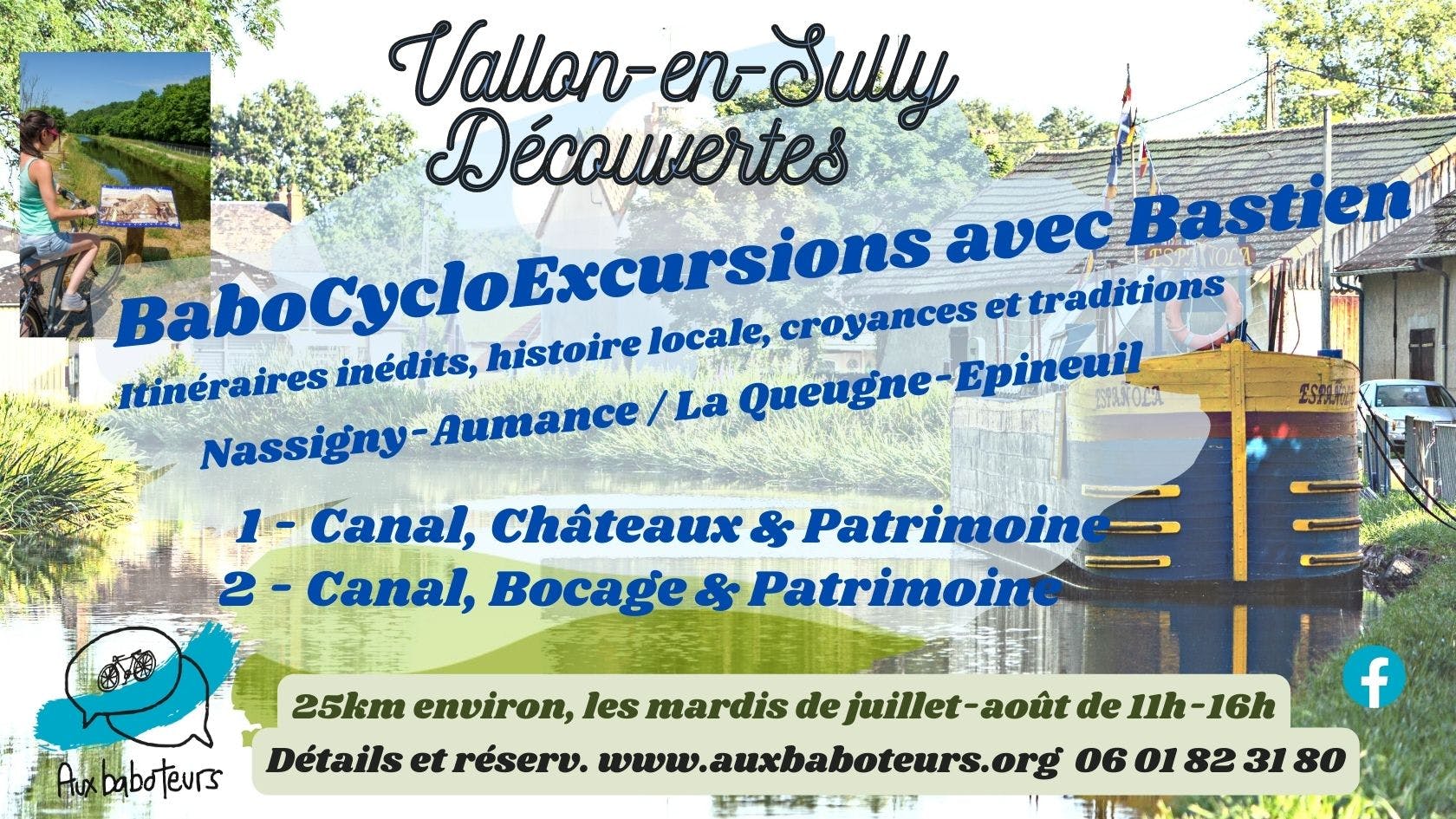 Vallon-en-Sully Découverte 1 jour  "Canal, Châteaux & Patrimoine"
